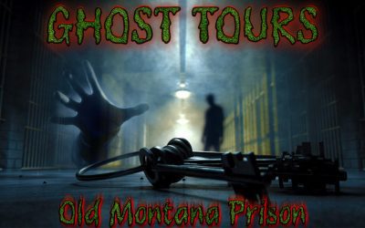 Ghost Tours at the Old Montana Prison