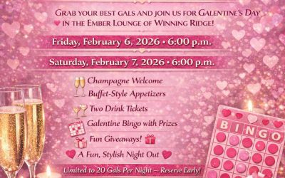 Galentine’s Day in the Ember Lounge of Winning Ridge