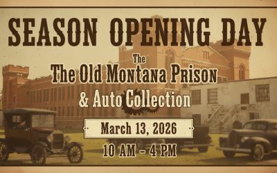 Opening Day at the Old Montana Prison & Auto Collection