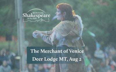Free Performance of “The Merchant of Venice” in Deer Lodge, MT