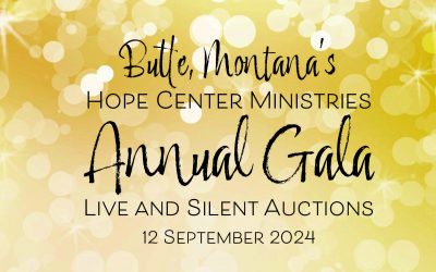 Butte Hope Center Ministries Gala
