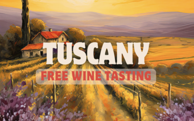 FREE – Tuscany Wine Tasting