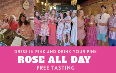 ROSE ALL DAY!!! Free Tasting!